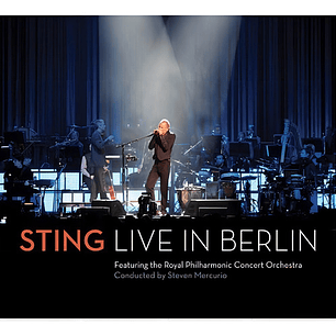 Sting Royal Philharmonic Concert Orchestra - Live In Berlin
