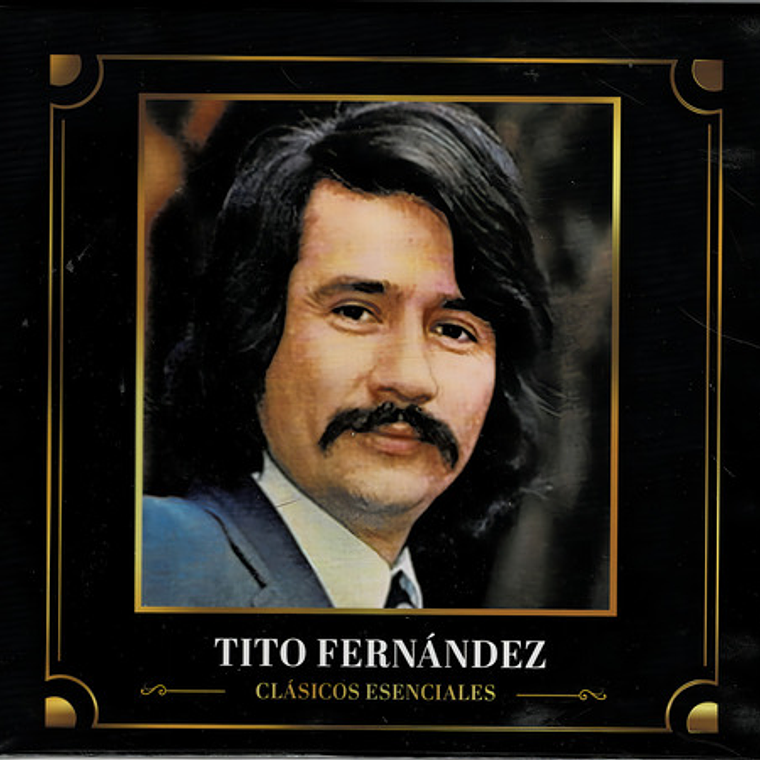 Cd Tito Fernández Clásicos Esenciales Folclore Chileno Digipack 2020 1