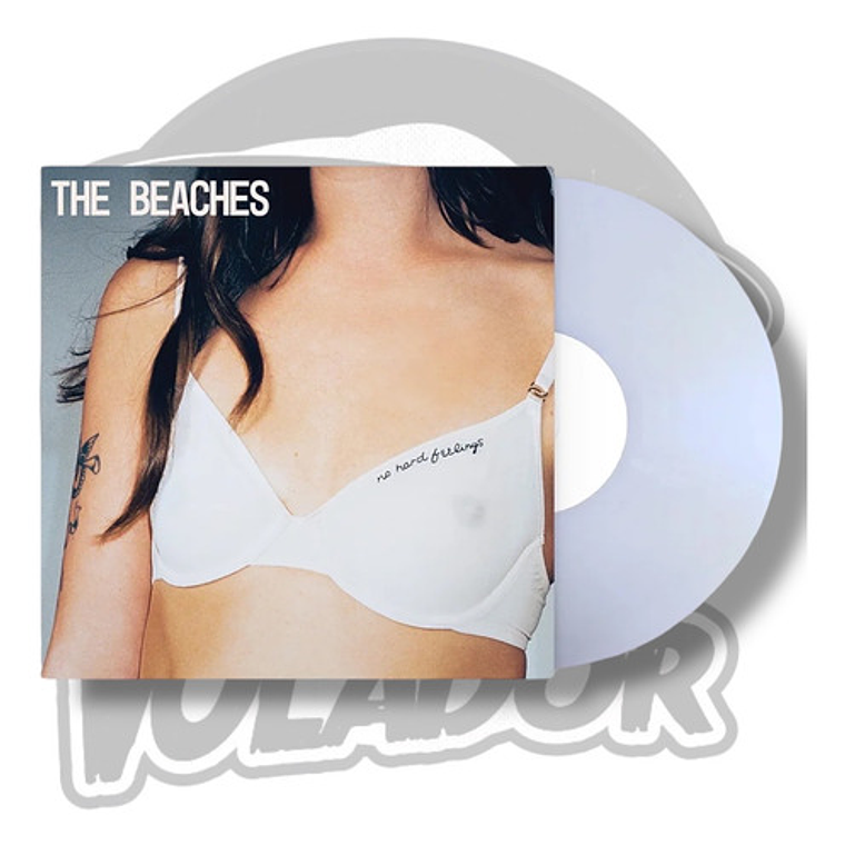 The Beaches - No Hard Feelings (pearlescent Blue Vinyl) 1