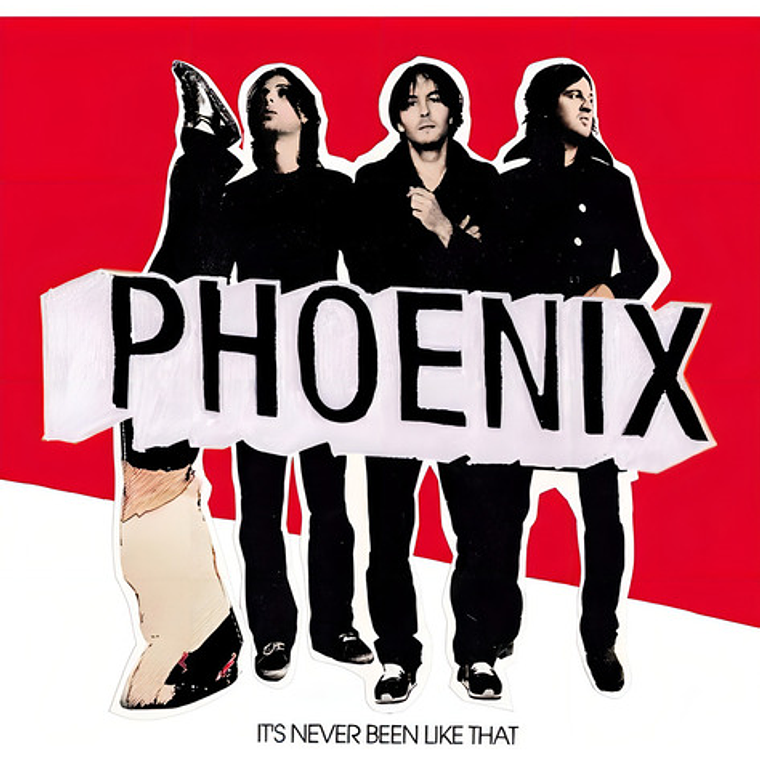 Phoenix - It's Never Been Like That 1