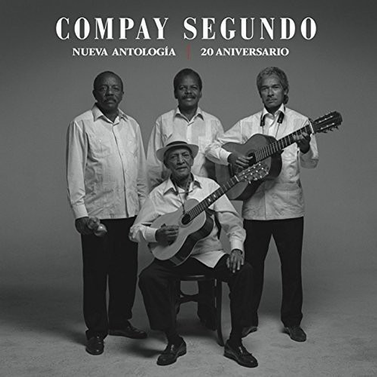 Compay Segundo - Nueva Antología. 20 Aniversari 1