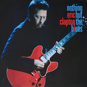Vinilo Eric Clapton Nothing But The Blues 2lp Edición 2022 Blues Argentina