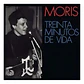Vinilo Moris Treinta Minutos De Vida Rock Argentino 2016 - Miniatura 1