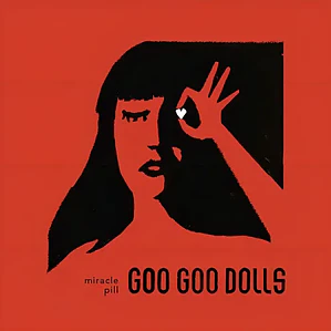 Vinilo Goo Goo Dolls Miracle Pills Álbum 2019