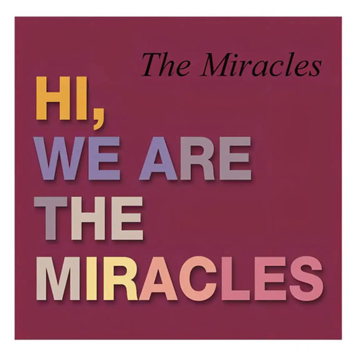 Vinilo Hi, We Are The Miracles The Miracles Rock & Pop Internacional 1