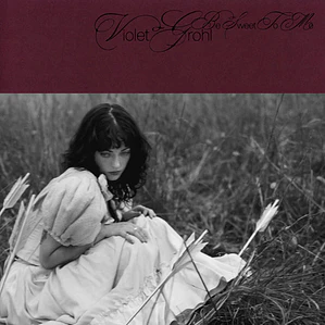 Violet Grohl - Be Sweet To Me