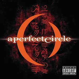 A Perfect Circle - Mer De Noms