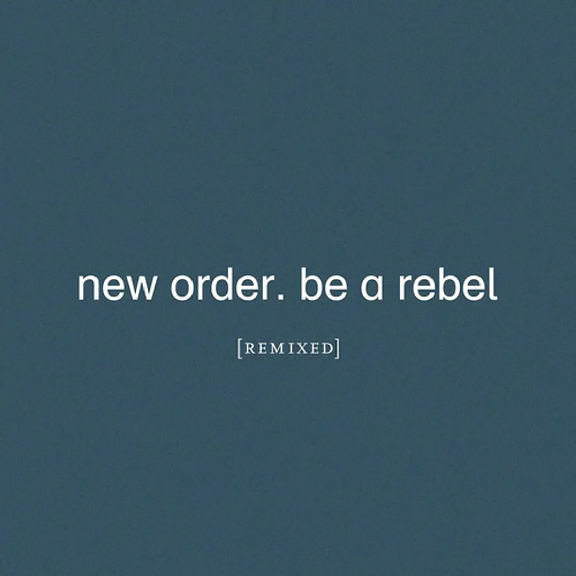 New Order - Be A Rebel Remixed 2lp Remasterizado 1