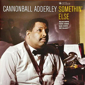 Cannonball Adderley - Somethin Else