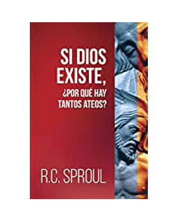 SI DIOS EXISTE ¿PORQUE HAY TANTOS ATEOS?