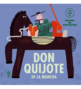 Ya leo a Don Quijote de la Mancha