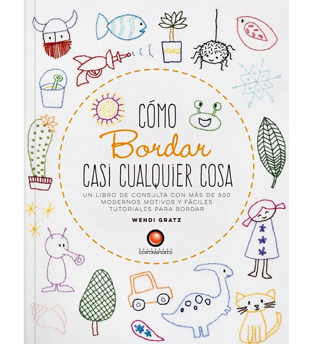 Libro Cómo bordar casi cualquier cosa