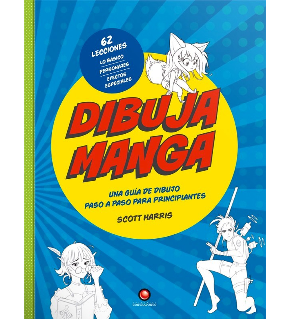 Libro Dibuja manga: guía de dibujo paso a paso