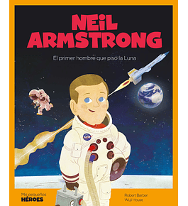 Libro  Mis pequeños héroes-Neil Armstrong