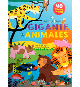 Mi primer libro GIGANTE de los animales