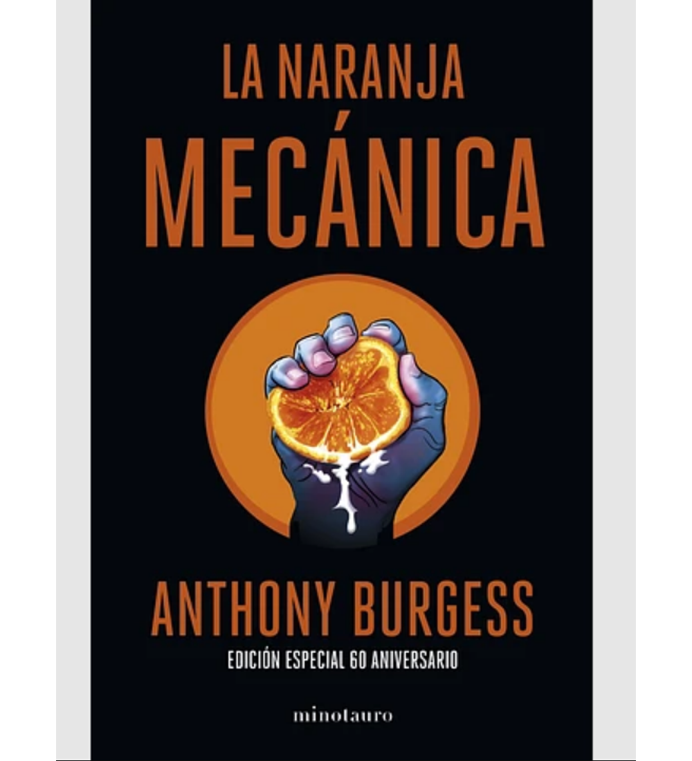 Libro La Naranja Mecánica-Ed 60 Aniversario