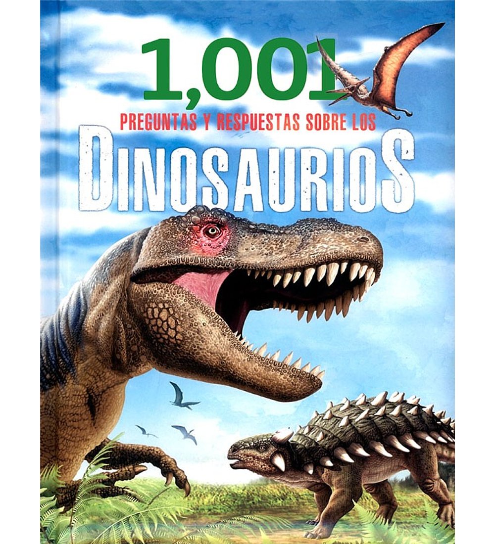 Libro 1001 Preguntas y respuestas de los dinosaurios