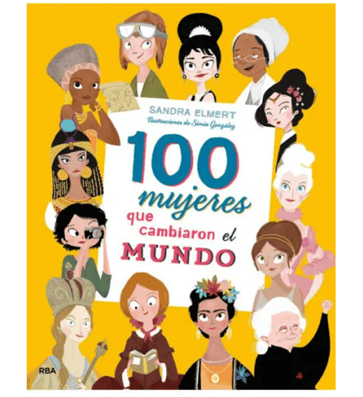 Libro 100 Mujeres que cambiaron el mundo