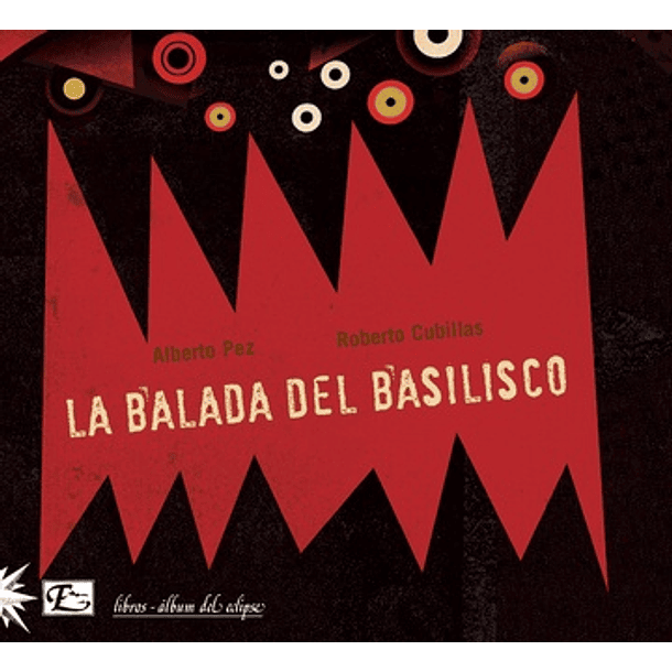 Balada del Basilisco 