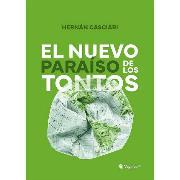 El Nuevo Paraíso De Los Tontos 
