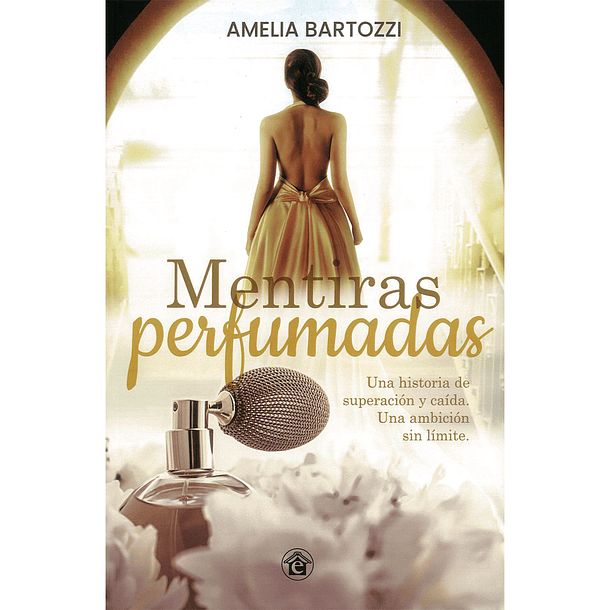 Mentiras Perfumadas 