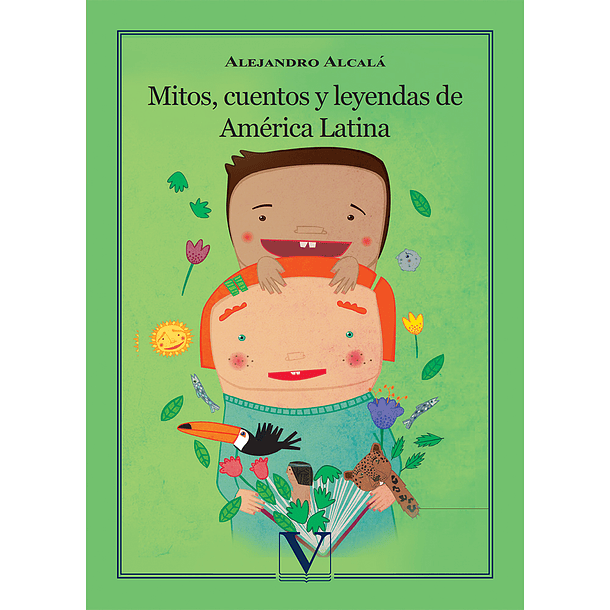 Mitos, Cuentos y Leyendas de América Latina 