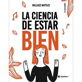La Ciencia de estar Bien