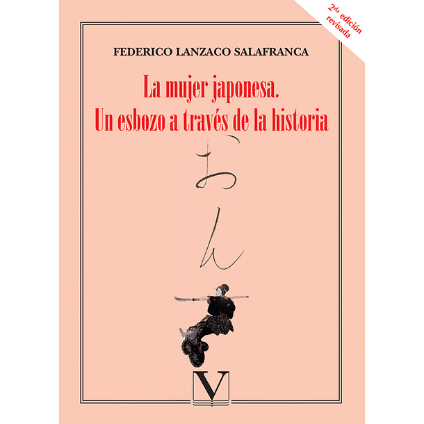 La Mujer Japonesa. Un Esbozo a Través de la Historia 