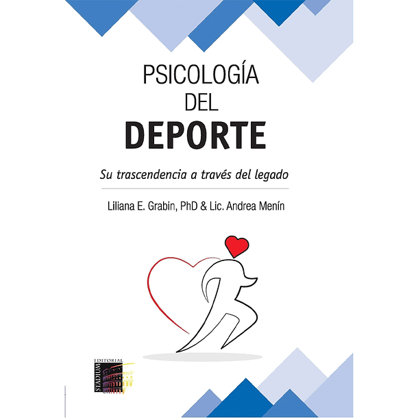 Psicología del Deporte. Su trascendencia a través de El Legado. 