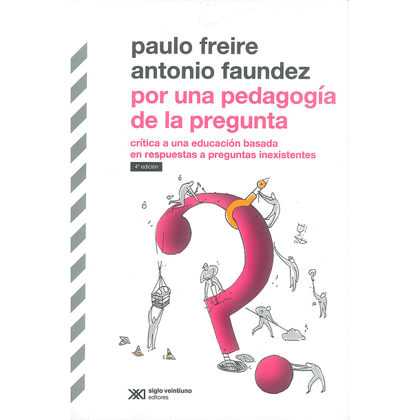Por una pedagogía de la pregunta 