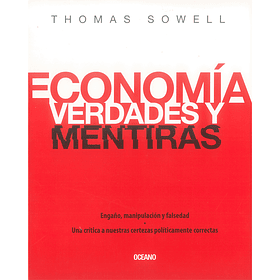 Economía Verdades y mentiras
