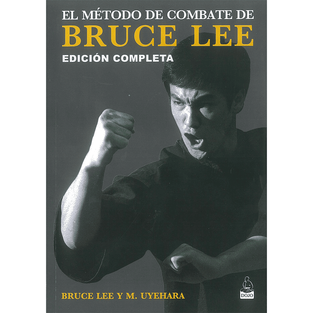 El Método de combatir de Bruce Lee 