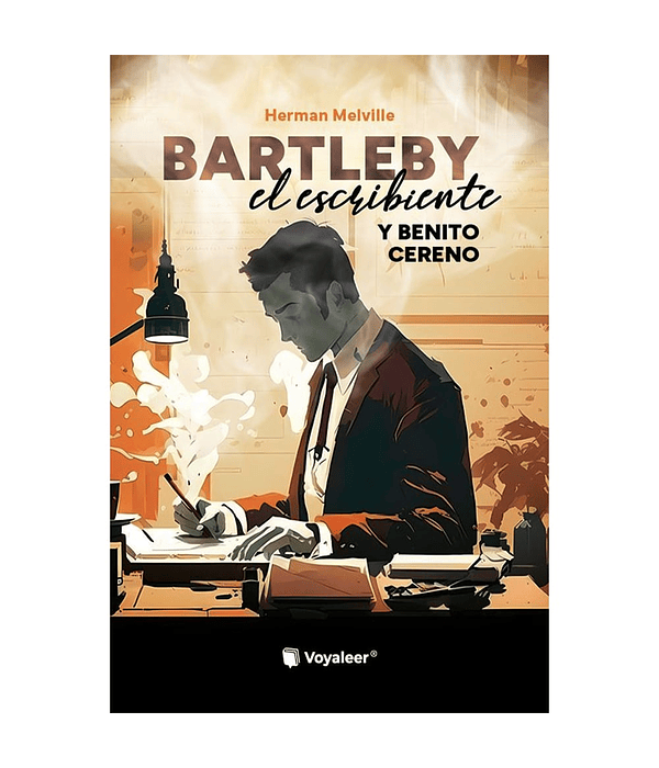 Bartleby el escribiente y Benito Cereno