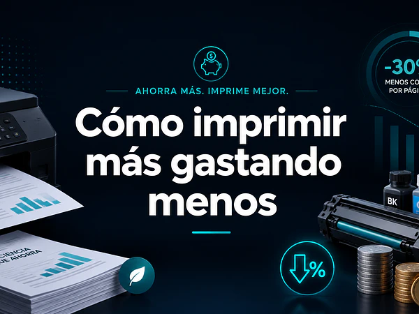 ¿Cómo imprimir más gastando menos?