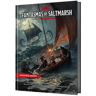 Dungeons & Dragons: Fantasmas de Saltmarsh - Español