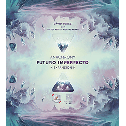 Preventa - Anachrony - Expansión Futuro Imperfecto - Español