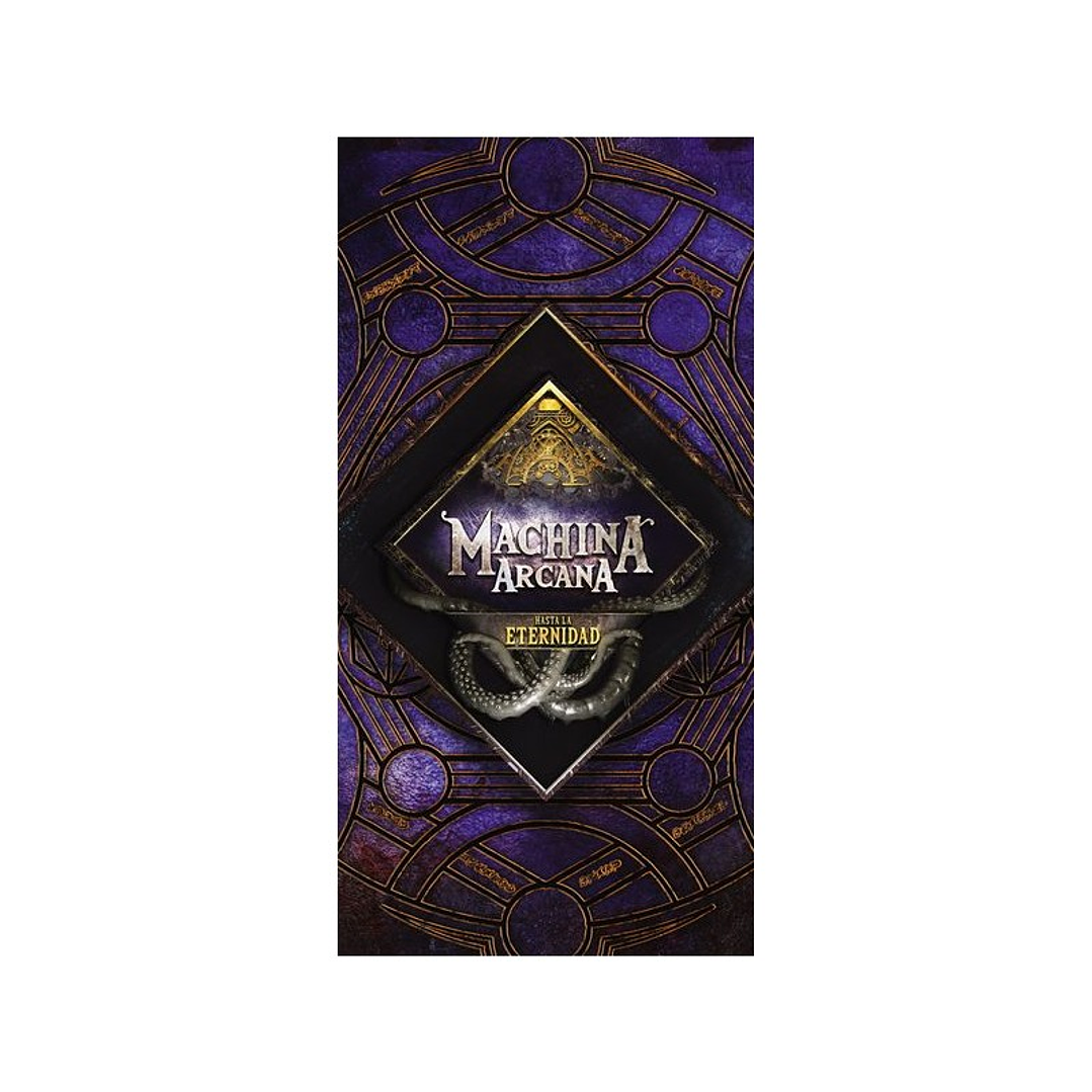 Hasta la Eternidad - Machina Arcana - Español 1