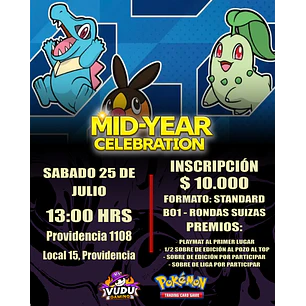 Evento - Pokémon TCG - Mid-Year Celebration - Sábado 25 de Julio 13:00 hrs