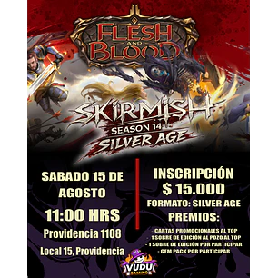 Evento - Skirmish Season 14 – Silver Age - Flesh and Blood