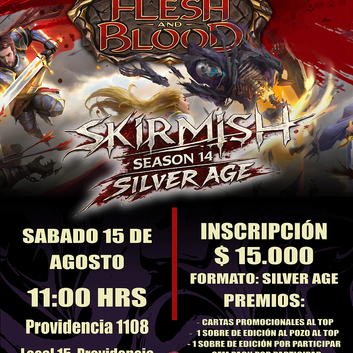 Evento - Skirmish Season 14 – Silver Age - Flesh and Blood 1