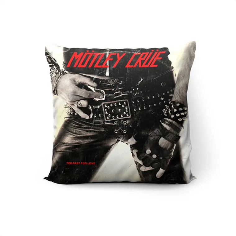 Cojín Motley Crue: Too Fast For Love 45x45cm Vudú Love  1