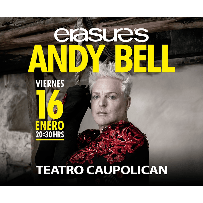 ANDY BELL - Teatro Caupolicán - 16 de Enero 2026 1