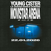 YOUNG CISTER - Movistar Arena - 22 de Enero 2026 1