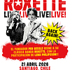 ROXETTE - Espacio Riesco - 21 de Abril 2026 1