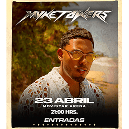 MYKE TOWERS - Movistar Arena - 23 de Abril 2026