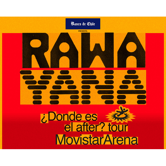 RAWAYANA - Movistar Arena - 22, 23 y 24 de Agosto 2026 1