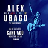 ALEX UBAGO - Movistar Arena 3 de Octubre 2026 1