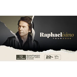 RAPHAEL - Movistar Arena 12 de Octubre 2026