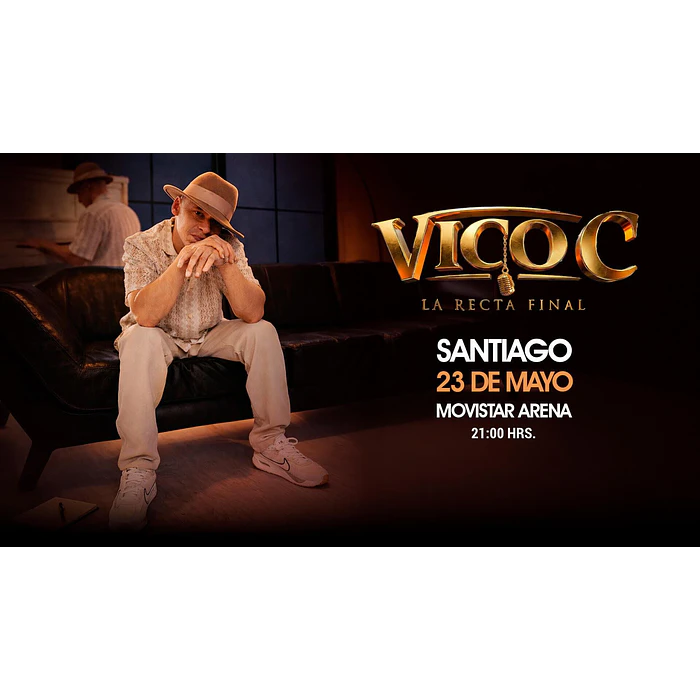 VICO C - LA RECTA FINAL - Movistar Arena - 23 de Mayo 2026 1