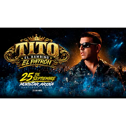 TITO EL BAMBINO - Movistar Arena - 25 de Septiembre 2026